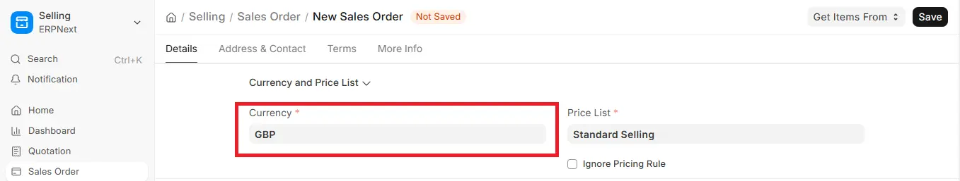 ERPNext new Sales Order form with Currency field highlighted showing GBP in the Currency and Price List section