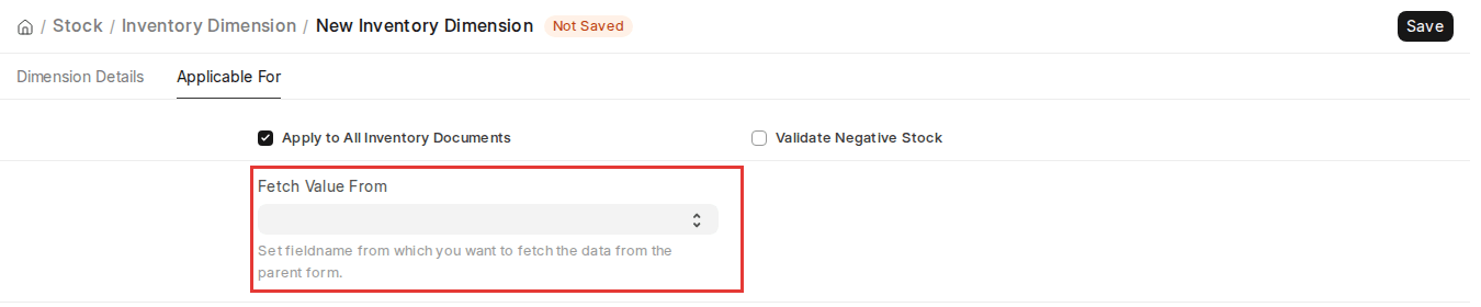 ERPNext v16 Inventory Dimension Fetch Value From field highlighted